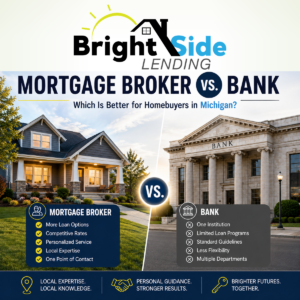 Mortgage broker vs bank comparison for Michigan homebuyers by BrightSide Lending, highlighting more loan options, competitive rates, and personalized service.