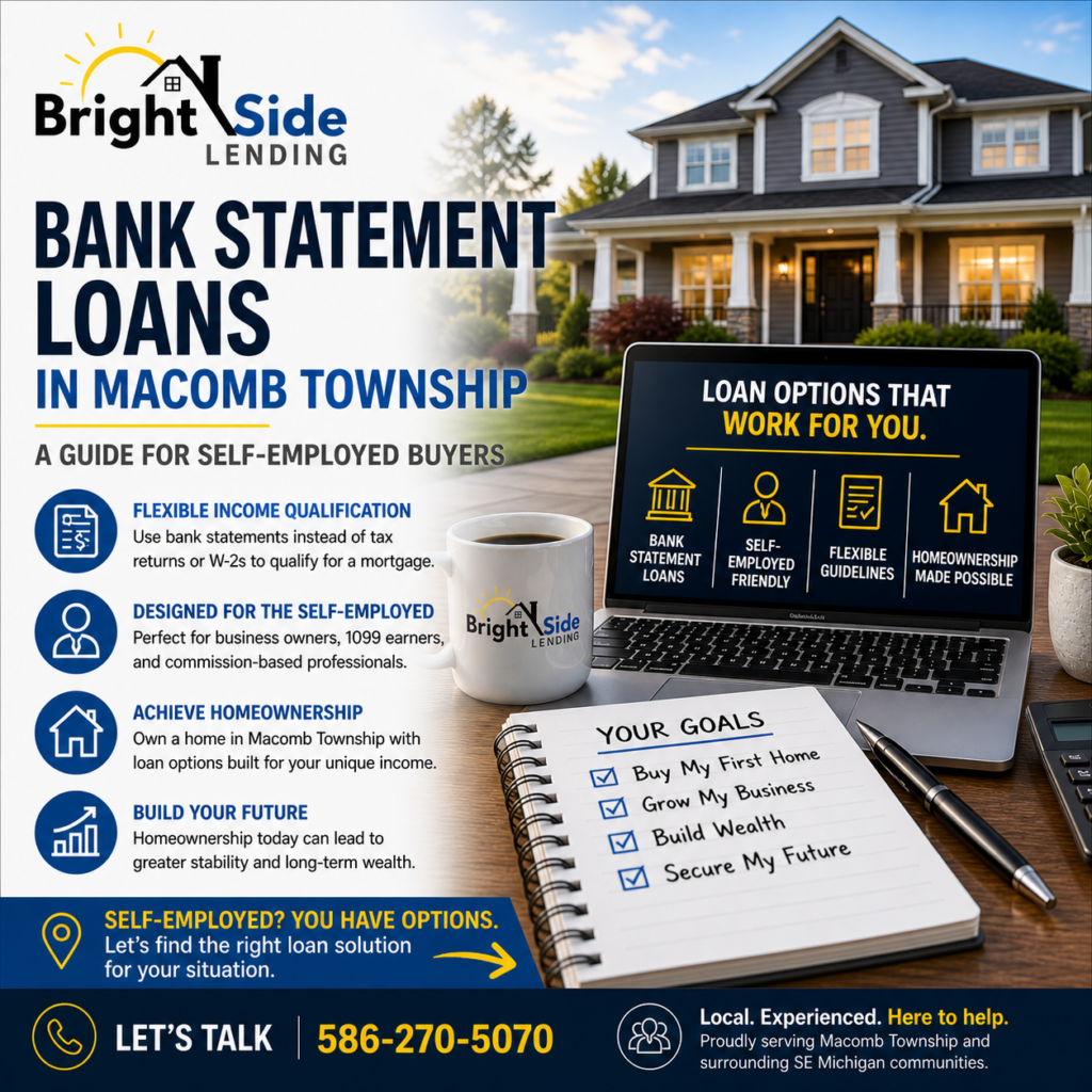 bank statement loans Macomb Township Michigan self employed mortgage home loan options