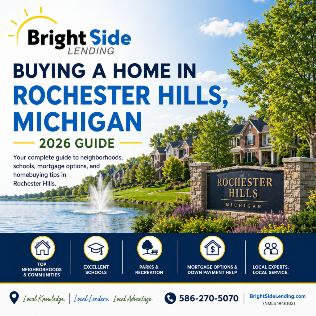 Buying a Home in Rochester Hills, Michigan guide featuring BrightSide Lending with local homebuying tips, mortgage options, neighborhoods, schools, and down payment assistance.