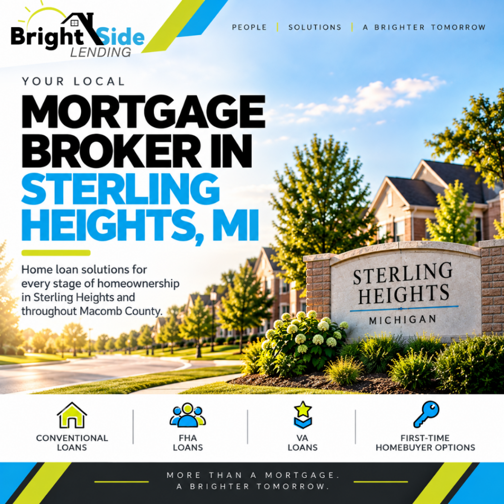 Mortgage broker in Sterling Heights MI – BrightSide Lending home loan options