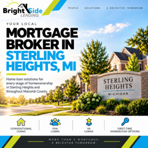 Mortgage broker in Sterling Heights MI – BrightSide Lending home loan options