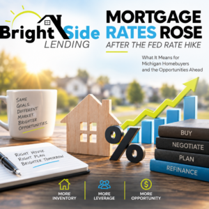 Mortgage rates after the Fed rate hike and what higher rates mean for Michigan homebuyers in 2026