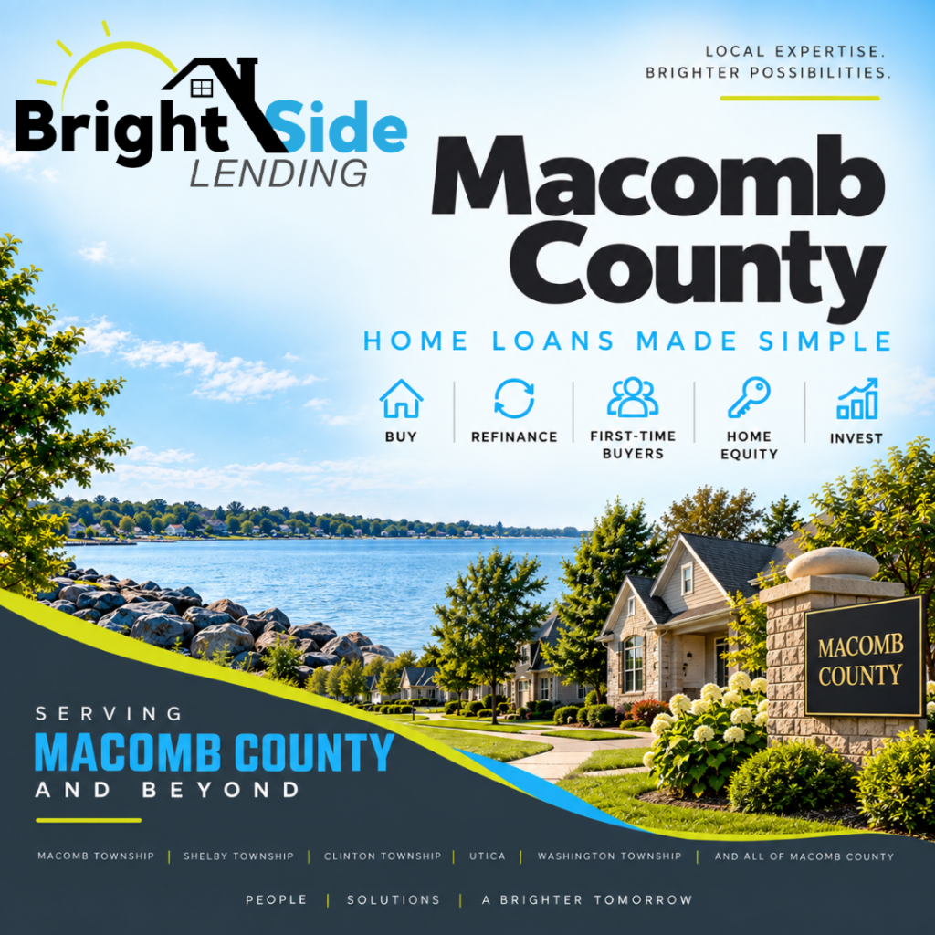 Mortgage broker in Macomb County MI – BrightSide Lending home loan options