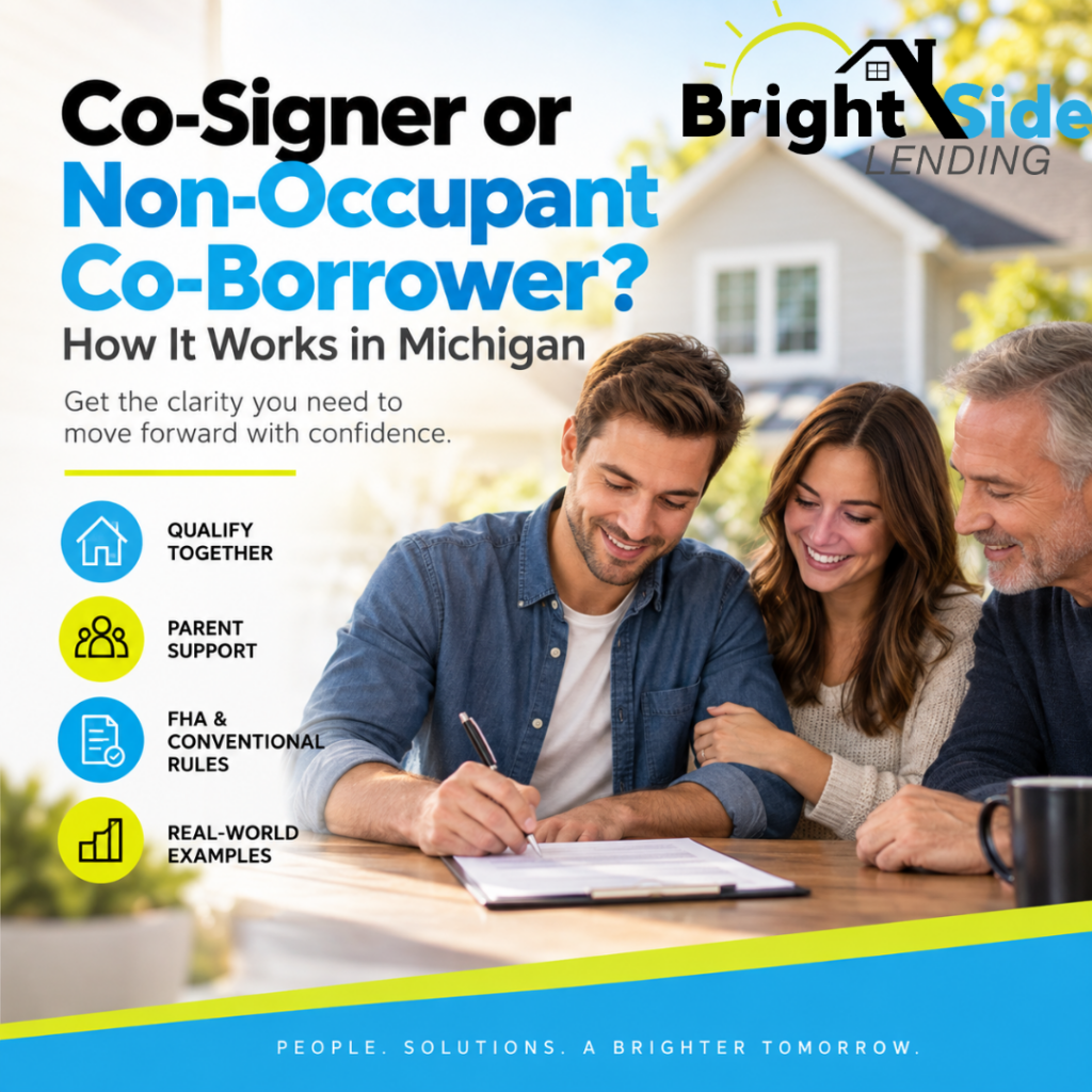 Non-occupant co-borrower mortgage in Michigan – co-signer and parent help explained