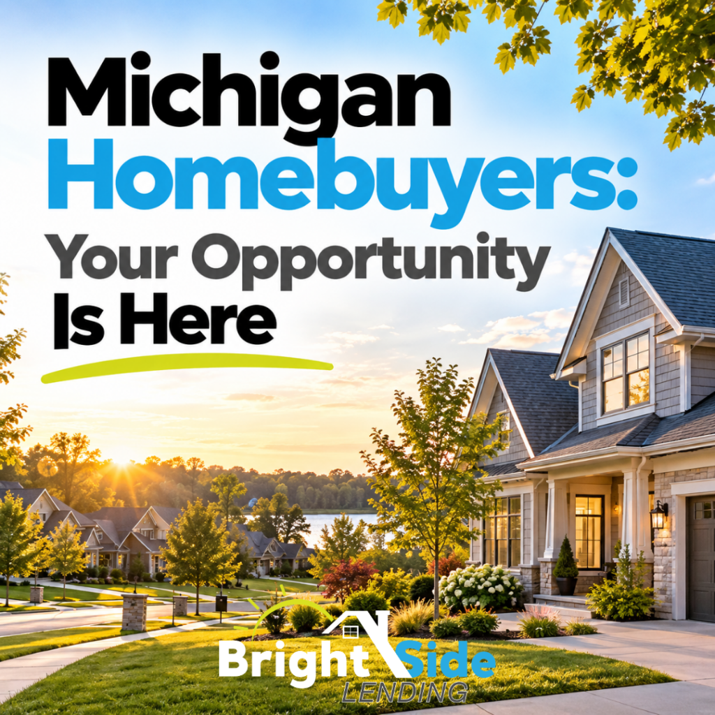 Michigan housing market 2026 graphic showing a suburban home with the message Your Opportunity Is Here, highlighting opportunities for Metro Detroit homebuyers.